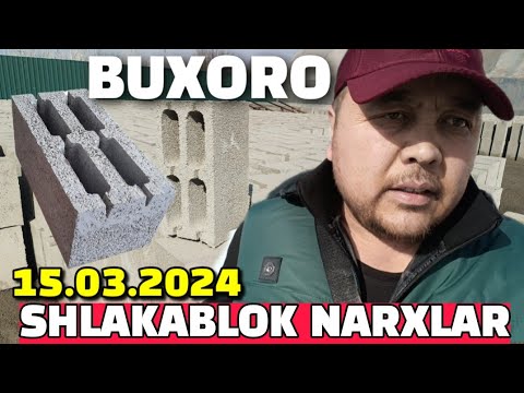 Видео: ШЛАКАБЛОК НАРХЛАР 2024. БУХОРО НЕЧ ПУЛ БУЛЯПТИ? SHLAKABLOK NARXLAR