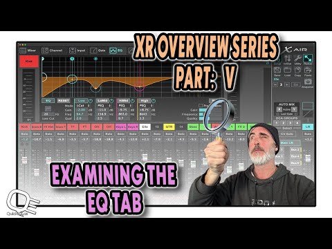 Видео: СЕРИЯ ОБЗОРОВ XR: ЧАСТЬ 5 — ВКЛАДКА EQ
