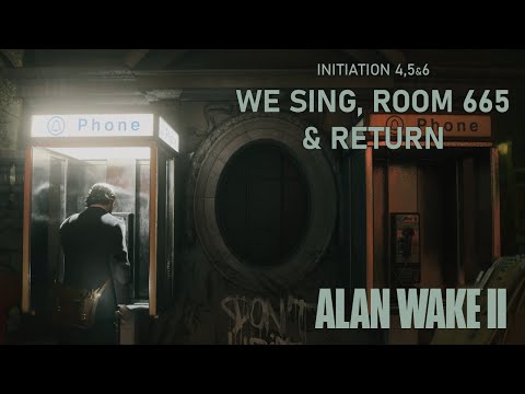 Видео: Alan Wake 2 Ініціація 4,5,6 Ми співаємо, Номер 665, Повернення