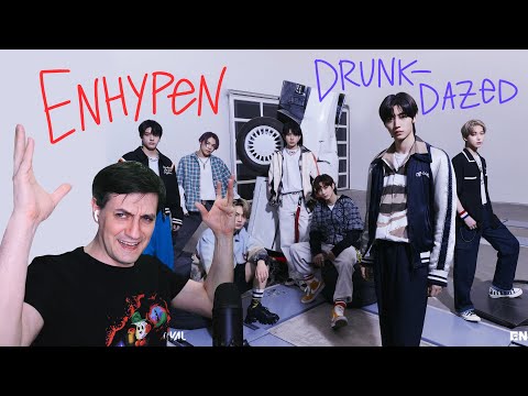 Видео: Честная реакция на Enhypen — Drunk-Dazed