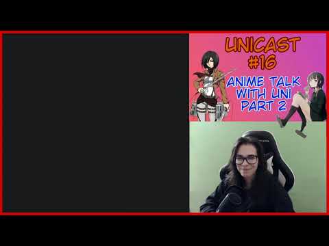 Видео: Unicast #16: Никол говори за аниме част 2