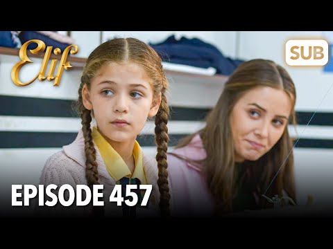 Видео: Элиф | Эпизод 457 | смотреть с русский субтитрами