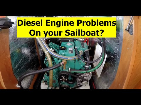 Видео: Проблемы с дизельным двигателем на вашей парусной лодке?