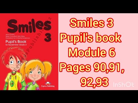 Видео: Ағылшын тілі  3 сынып 90,91,92,93 бет Smiles 3 grade Pupil's book for Kazakhstan Page 90,91,92,93