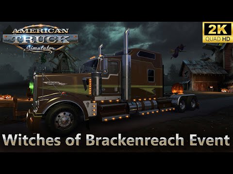 Видео: American Truck Simulator ➤ Ивент "Ведьмы Бракенрича" ➤ Witches of Brackenreach Event