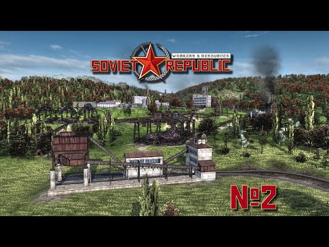 Видео: W&R: №2 - Горные мучения и основание "Железногорска & Железнозаводска"