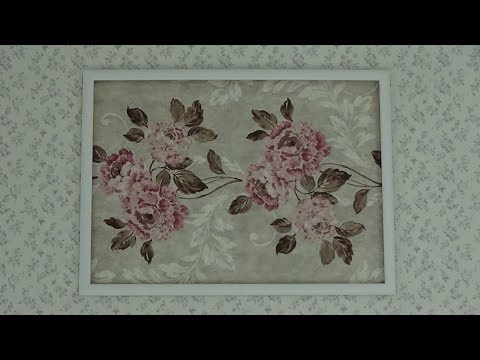 Видео: идеи для дома, картина из ткани