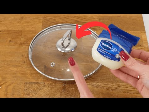 Видео: Нанесите вазелин на крышку кастрюли: вам понравится этот простой трюк!