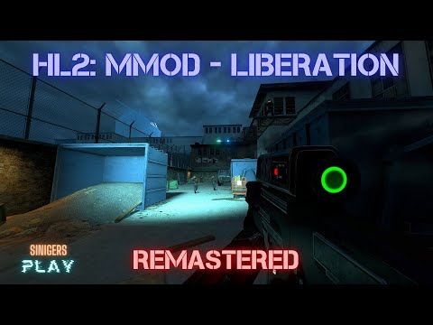 Видео: Прохождение Half-Life 2: MMod - Liberation HD Remastered