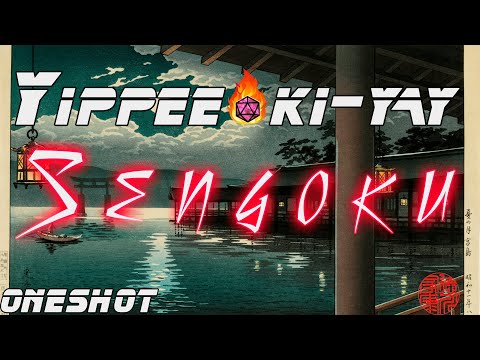 Видео: YIPPEE KI YAY | SENGOKU | НРИ | Настольные ролевые игры|