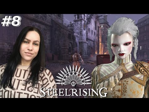 Видео: ГОДНЫЙ СТЮМ 🎮 Steelrising #8