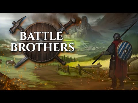 Видео: Battle Brothers - НОВЫЙ СТАРТ! Начало игры в боевых братьев. Вспоминаем былые деньки)