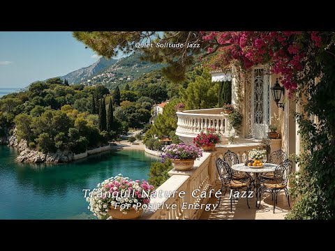 Видео: Спокойное Кафе Nature Café Jazz — Свежее Утро С Нежным Джазом На Романтическом Балконе Для Позити...
