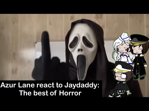 Видео: Реакция Azur Lane на Jaydaddy: лучшее из ужасов