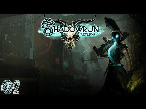 Видео: Shadowrun Returns - #Прохождение 2