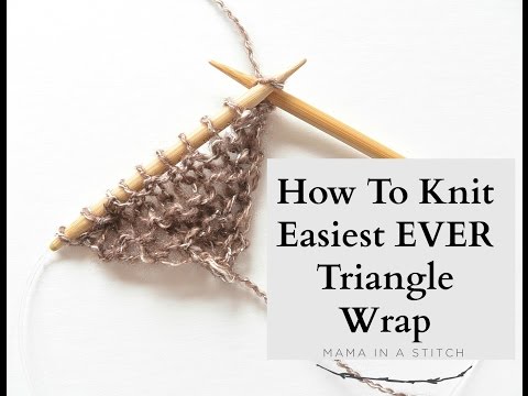 Видео: Как вязать — самый простой треугольный шарф