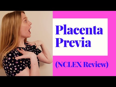 Видео: ПРЕДЛЕЖАНИЕ ПЛАЦЕНТЫ | ОБЗОР NCLEX