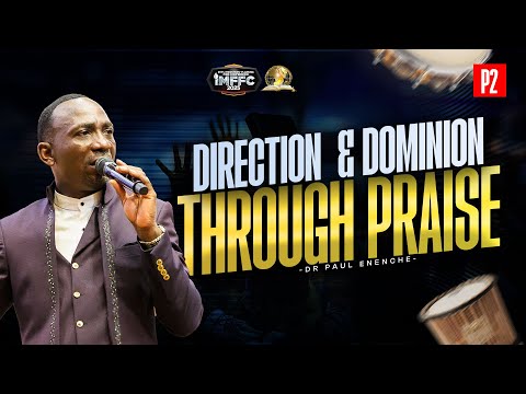Видео: НАПРАВЛЕНИЕ И ГОСПОДСТВО ЧЕРЕЗ ХВАЛУ (2) ДОКТОРА ПОЛЯ ЭНЕНША
