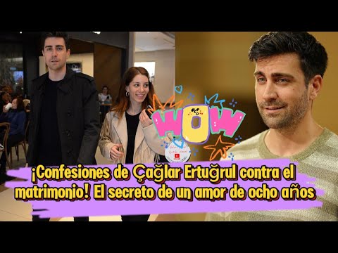 Видео: Тайна восьмилетней любви: признания Чаглара Эртугрула против брака!#caglarertugrul #denizbaysal