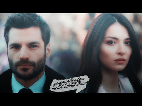 Видео: ► Adem + Yasemin - я не готов тебя отпустить...