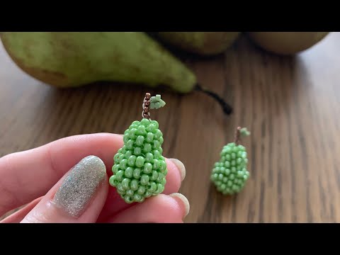 Видео: Мастер-класс по плетению груши из бисера