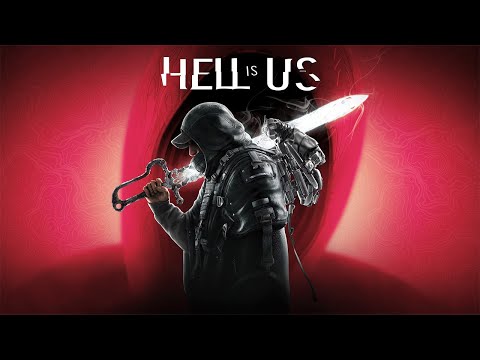 Видео: Hell is Us ● НЕПОНЯТНАЯ ХТОНЬ
