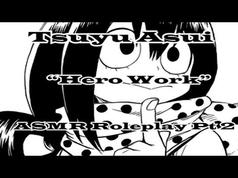 Видео: Цую Асуи ASMR ролевая игра, часть 2: «Геройская работа»