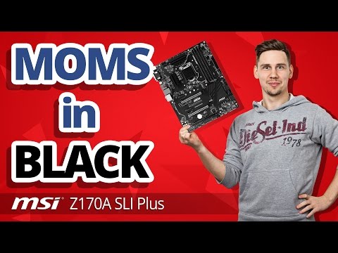 Видео: Мамки в чёрном! ✔ Обзор материнской платы MSI Z170A SLI Plus