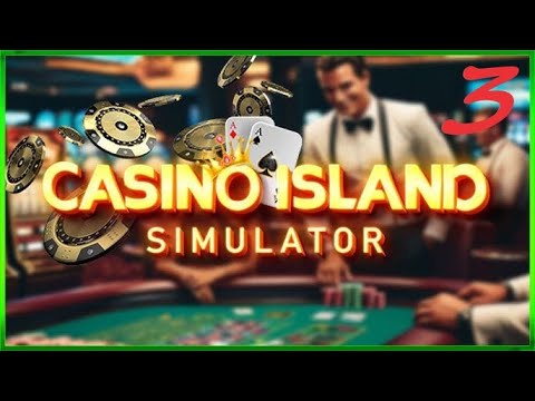 Видео: СТОЛЫ ДЛЯ РУЛЕТКИ ► Casino Island Simulator ♣  Прохождение 3