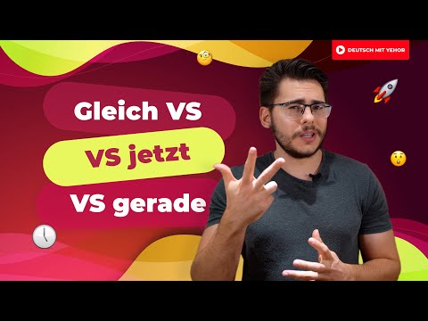 Видео: Gleich VS jetzt VS gerade — что когда употреблять | Deutsch mit Yehor