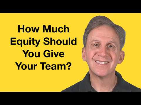 Видео: Какой объем акций мне следует предоставить моей команде стартапа?