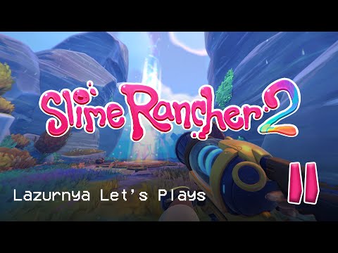 Видео: Slime Rancher 2 - Первые открытия (№2).