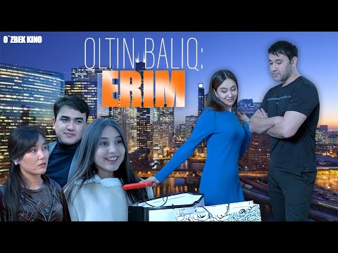 Видео: Oltin baliq: ERIM (O`zbek kino) Олтин балик: ЭРИМ