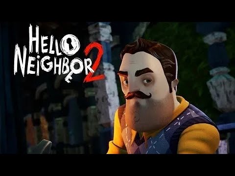 Видео: Привет Сосед ►Hello Neighbor 2