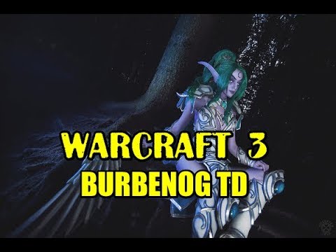Видео: Warcraft 3 (Варкрафт 3). Burbenog TD 4