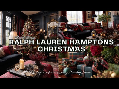 Видео: 🖤 ​​Рождественский декор Ralph Lauren Hamptons 2025 | Красно-чёрная яркая элегантность для роскош...