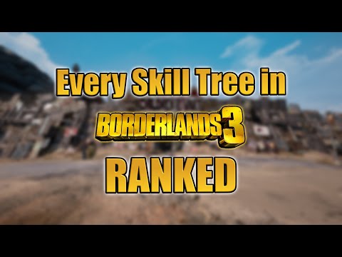Видео: Все древа навыков в Borderlands 3 по рейтингу | Лучшие древа навыков в Borderlands 3