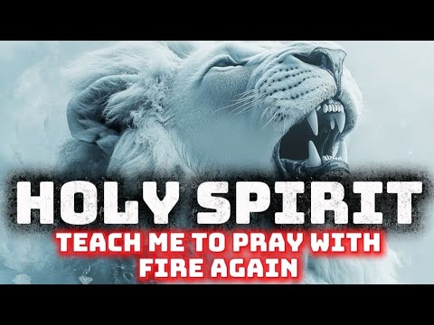 Видео: Святой Дух, научи меня снова молиться огнём! | Благословенная утренняя молитва