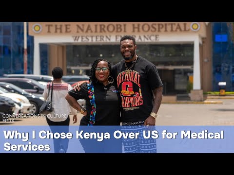 Видео: Почему я выбрал Кению, а не США для получения медицинских услуг