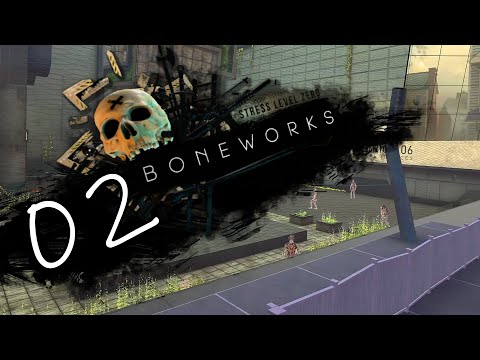 Видео: ИГРАЕМ В BONEWORKS VR // PART 02