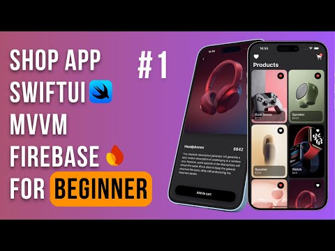 Видео: Online Shop / Firebase / SwiftUI / MVVM / Урок 1