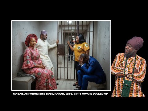 Видео: Бывший глава СНБ Ханан и его жена Гифти Оуэр находятся под стражей без залога