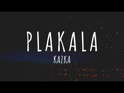 Видео: KAZKA - Плакала (Текст) | KAZKA - Plakala (Lyrics)