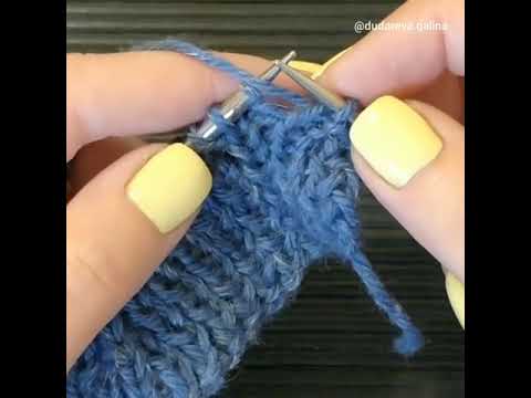Видео: ВЯЗАЛЬНЫЙ ЛАЙФХАК. Эластичное закрытие иглой полой резинки 1х1