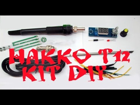 Видео: ПАЯЛЬНАЯ СТАНЦИЯ HAKKO T12. СОБИРАЕМ KIT НАБОР. НЮАНСЫ ПРИ ПЕРВОМ ВКЛЮЧЕНИИ.