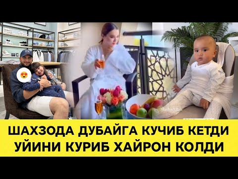 Видео: КУЧИБ КЕТГАН ШАХЗОДА ДУБАЙДЕГИ УЙИДА НИМАЛАР БУЛДИ