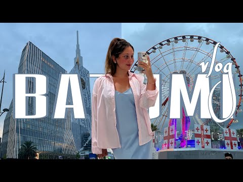 Видео: [vlog] BATUMI sammer 2025 / МОСКВА - БАТУМИ / куда сходить в Батуми?