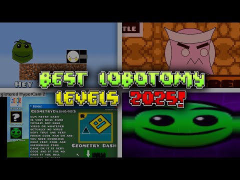 Видео: лучшие уровни лоботомии в Geometry Dash (2025)