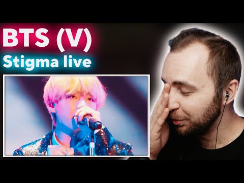 Видео: BTS (V) - Stigma live // реакция