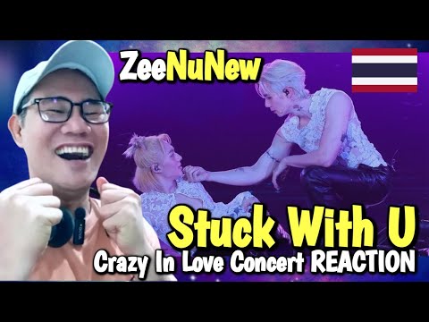 Видео: ZeeNuNew - Stuck With U - Crazy In Love Концерт РЕАКЦИЯ